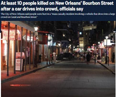 突發(fā)！美國新奧爾良市發(fā)生車輛沖撞行人事件 已致10死30傷